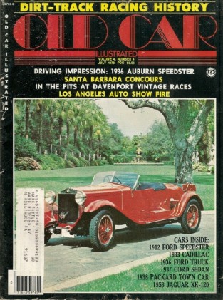 OLD CAR ILLUSTRATED 1978 JULY - '12 FORD SPEEDSTER, '33 CADILLAC,'36 FORD TRUCK